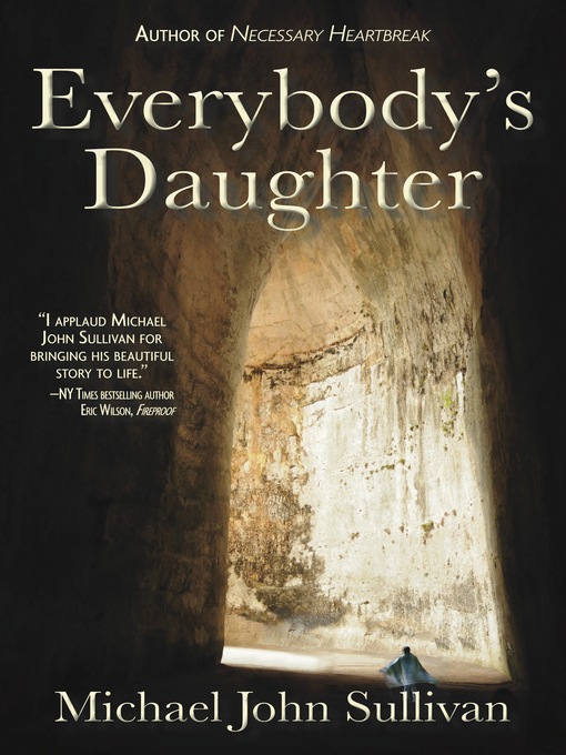 Title details for Everybody's Daughter by Michael John Sullivan - Available